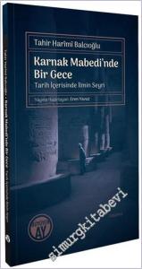 Karnak Mabedi'nde Bir Gece : Tarih İçerisinde İlmin Seyri -        2024