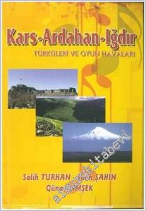 Kars - Ardahan - Iğdır Türküleri ve Oyun Havaları -        2010