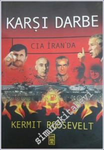 Karşı Darbe: CIA İran'da -        2007