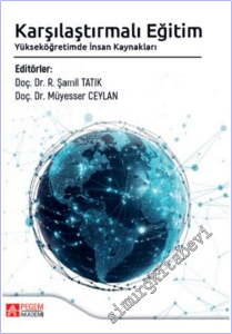 Karşılaştırmalı Eğitim : Yükseköğretimde İnsan Kaynakları -        2025