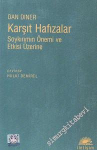 Karşıt Hafızalar: Soykırımın Önemi ve Etkisi Üzerine -        2011