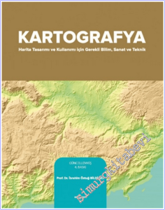 Kartografya : Harita Tasarımı ve Kullanımı İçin Sanat ve Teknik -        2026