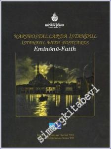 Kartpostallarda İstanbul = Istanbul With Postcards : Eminönü - Fatih CİLTLİ -        2008