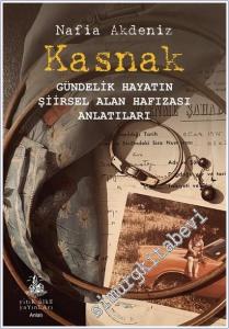 Kasnak : Gündelik Hayatın Şiirsel Alan Hafızası Anlatıları -        2025