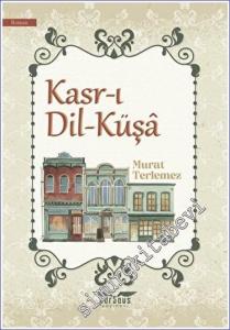 Kasr-ı Dil-Küşa -        2023