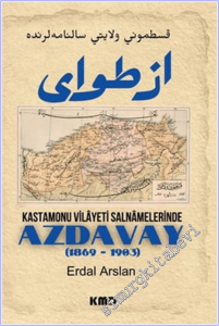 Kastamonu Vilayet Salnamelerinde Azdavay (1869 - 1903) -