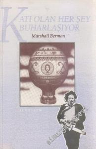 Katı Olan Her Şey Buharlaşıyor -