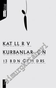 Katiller ve Kurbanlar İçin 13 Beden Eğitimi Dersi -