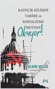 Katolik Kilisesi Tarihe ve Sosyalizme Meydan Okuyor -        2026