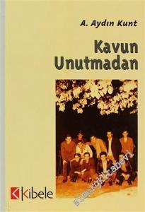 Kavun Unutmadan -        2006