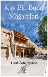 Kay Bin Buda Mağaraları -        2025