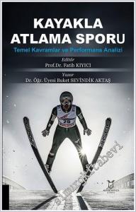 Kayakla Atlama Sporu : Temel Kavramlar ve Performans Analizi -        2026