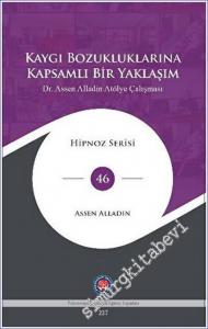 Kaygı Bozukluklarına Kapsamlı Bir Yaklaşım -        2022