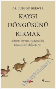 Kaygı Döngüsünü Kırmak : Bu kitapta “Spor yapın, papatya çayı için, bulmaca çözün” gibi öneriler yok! -        2026