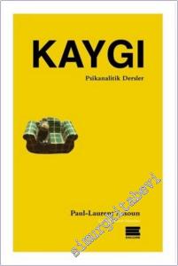Kaygı : Psikanalitik Dersler 1 -        2025
