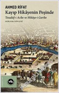 Kayıp Hikayenin Peşinde - Tesadüf-i Acibe ve Hikaye-i Garibe -        2024