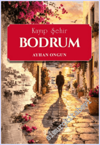 Kayıp Şehir Bodrum -        2026