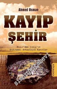 Kayıp Şehir: Mısır'dan Çıkış'ın Ardındaki Arkeolojik Kanıtlar Türkçe -        2016