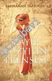 Kayıp Yüzyılın Prensesi -
