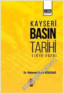 Kayseri Basın Tarihi (1910-2020) -        2021