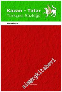 Kazan Tatar Türkçesi Sözlüğü -        2025