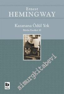 Kazanana Ödül Yok -