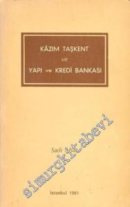 Kazım Taşkent ve Yapı ve Kredi Bankası -        1981