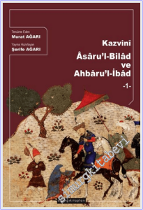 Kazvini - Asaru'l-Bilad ve Ahbaru'l İbad - 1 -