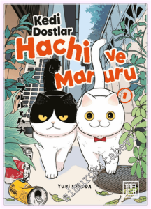 Kedi Dostlar Hachi ve Maruru 1 -