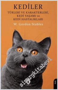 Kediler - Türleri ve Karakterleri Kedi Yaşamı ve Kedi Hastalıkları -        2024