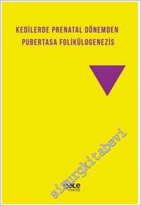 Kedilerde Prenatal Dönemden Pubertasa Folikülogenezis -        2024