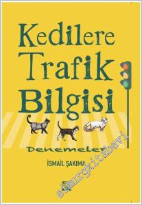 Kedilere Trafik Bilgisi : Denemeler -        2026
