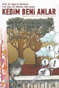 Kedim Beni Anlar: Merak Üzerine Yeni Önermeler -