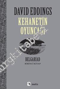 Kehanetin Oyuncağı: Belgariad 1 -