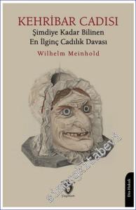 Kehribar Cadısı : Şimdiye Kadar Bilinen En İlginç Cadılık Davası -        2024