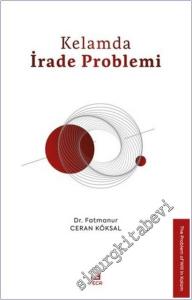 Kelamda İrade Problemi  -        2025
