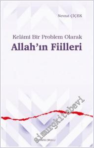 Kelami Bir Problem Olarak Allah'ın Fiilleri -        2024