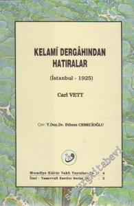 Kelami Dergahından Hatıralar: İstanbul 1925 -        1993