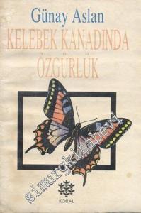 Kelebek Kanadında Özgürlük -