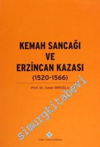 Kemah Sancağı ve Erzincan Kazası (1520 - 1566) -