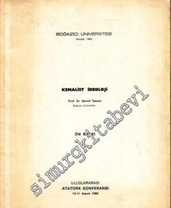 Kemalist İdeoloji ( Uluslararası Atatürk Konferansı 10 - 11 Kasım 1980 ) -
