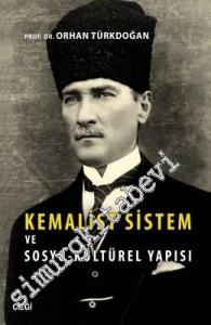 Kemalist Sistem ve Sosyo Kültürel Yapısı -
