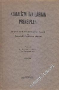 Kemalizm İnkılâbının Prensipleri Cilt 2: Büyük Türk Medeniyetinin Tarihi ve Sosyolojik Tetkikine Methal -        1938