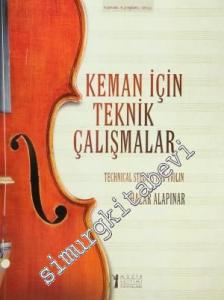 Keman İçin Teknik Çalışmalar = Techinical Studies for Violin -