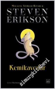 Kemikavcılar / Malazan Yitikler Kitabı 6 -        2024
