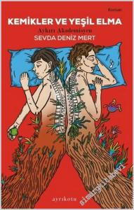 Kemikler ve Yeşil Elma -        2025