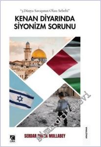 Kenan Diyarında Siyonizm Sorunu - 3. Dünya Savaşının Olası Sebebi -        2025