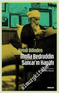 Kendi Dilinden Molla Bedruddin Sancar'ın Hayatı -        2025