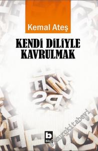 Kendi Diliyle Kavrulmak -