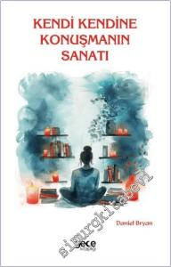 Kendi Kendine Konuşmanın Sanatı -        2024